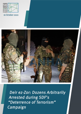 Deir Ez-Zor: Dozens Arbitrarily Arrested During SDF's “Deterrence