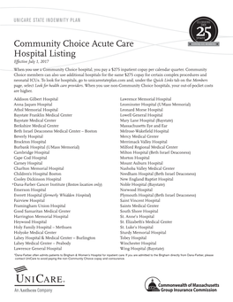 Community Choice Acute Care Hospital Listing Effective July 1, 2017 When You Use a Community Choice Hospital, You Pay a $275 Inpatient Copay Per Calendar Quarter