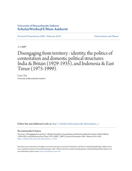 Identity, the Politics of Contestation and Domestic Political Structures: India & Britain (1929-1935), and Indonesia & East Timor (1975-1999)