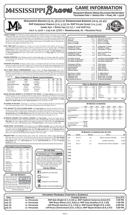 GAME INFORMATION Mississippi Braves Media Relations Department Trustmark Park • 1 Braves Way • Pearl, Ms • 39208