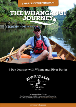 The Whanganui Journey the Whanganui Journey