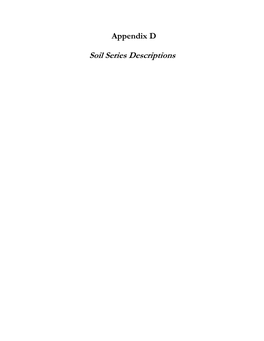 Appendix D Soil Series Descriptions