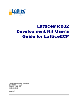 Latticemico32 Development Kit User's Guide for Latticeecp
