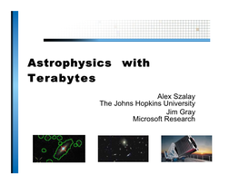 Astrophysics with Terabytes
