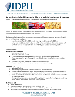 Syphilis Staging and Treatment Syphilis Is a Sexually Transmitted Disease (STD) Caused by the Treponema Pallidum Bacterium