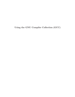 Using the GNU Compiler Collection (GCC)