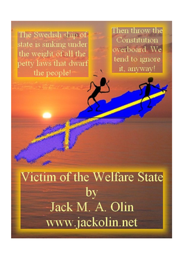 Victim of the Welfare State