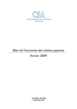 Bilan De L'économie Des Chaînes Payantes Année 2009