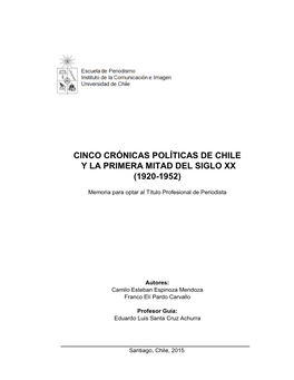 Cinco Crónicas Políticas De Chile Y La Primera Mitad Del Siglo Xx (1920-1952)