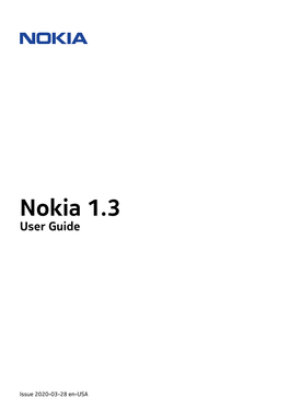 Nokia 1.3 User Guide Pdfdisplaydoctitle=True Pdflang=En
