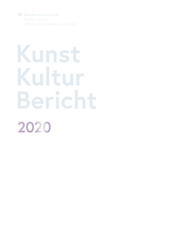 Kunst- Und Kulturbericht 2020 Kunst- Und Kulturbericht 2020