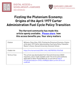 Fizzling the Plutonium Economy: Origins of the April 1977 Carter Administration Fuel Cycle Policy Transition