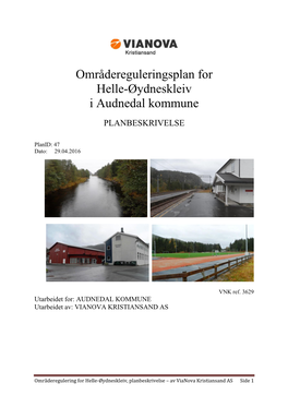 Områdereguleringsplan for Helle-Øydneskleiv I Audnedal Kommune