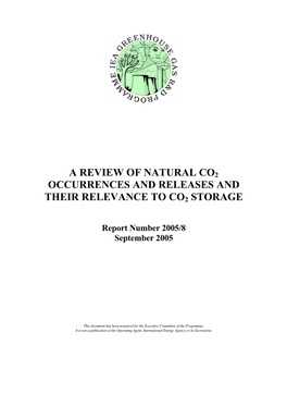 A Review of Natural CO2 Occurrences and Their Relevance to CO2 Storage. British Geological Survey External Report, CR/05/104, 117Pp
