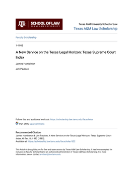 A New Service on the Texas Legal Horizon: Texas Supreme Court Index