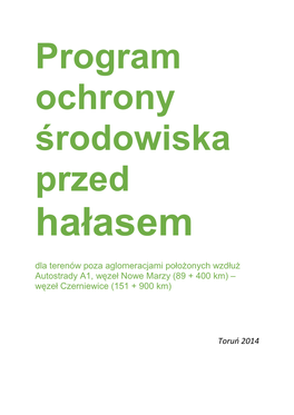 Dla Terenów Poza Aglomeracjami Położonych Wzdłuż Autostrady A1, Węzeł Nowe Marzy (89 + 400 Km) – Węzeł Czerniewice (151 + 900 Km)