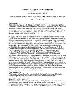 Ketamine As a General Anesthesia Adjunct Michaela Wilcox, DNP