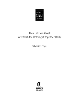 Uva Letzion Goel a Tefillah for Holding It Together Daily