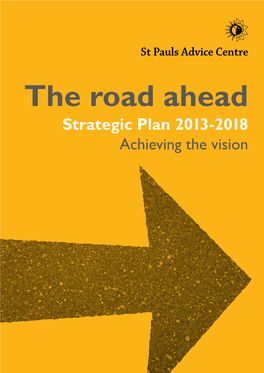 Strategic Plan 2013-2018 Achieving the Vision the Road Ahead
