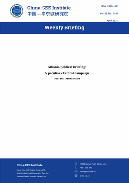 Albania Political Briefing: a Peculiar Electoral Campaign Marsela Musabelliu