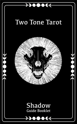 Two Tone Tarot Shadow