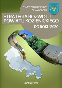 STRATEGIA ROZWOJU POWIATU KOZIENICKIEGO Do Roku 2020