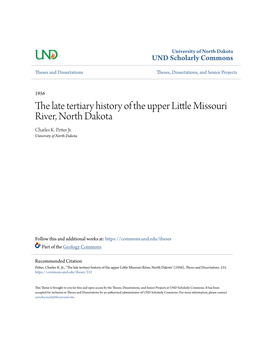 The Late Tertiary History of the Upper Little Missouri River, North Dakota
