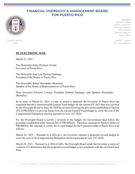 BY ELECTRONIC MAIL March 23, 2021 the Honorable Pedro Pierluisi Urrutia Governor of Puerto Rico the Honorable José Luis Dalma