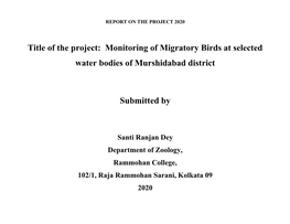Title of the Project: Monitoring of Migratory Birds at Selected Water Bodies of Murshidabad District