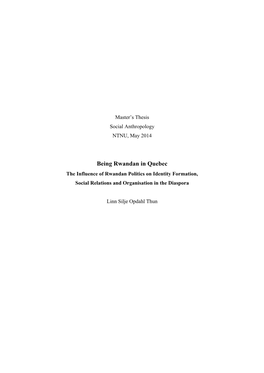 Being Rwandan in Quebec the Influence of Rwandan Politics on Identity Formation, Social Relations and Organisation in the Diaspora