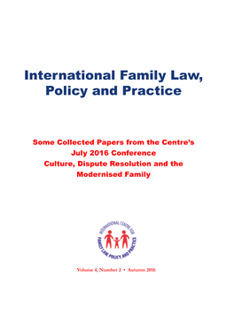 Autumn 2016 International Family Law, Policy and Practice Volume 4, Number 2 • Autumn 2016