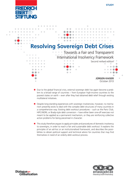 Resolving Sovereign Debt Crises Towards a Fair and Transparent„ International Insolvency Framework Second Revised Edition