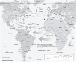 The Middle Passage MAP by Patagonia Routes SLAVE TRADING MARK ANDERSON MOORE Malvina (Falkland Is.) REGIONS Atlantic Slave Trade