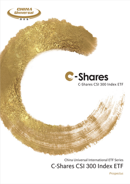 C-Shares CSI 300 Index ETF Prospectus 匯添富資產管理（香 港）有限公司