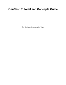 Gnucash Tutorial and Concepts Guide