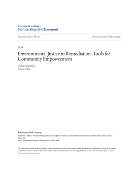 Environmental Justice in Remediation: Tools for Community Empowerment Chihiro Tamefusa Pomona College