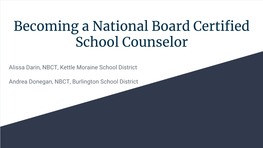 Becoming a National Board Certified School Counselor