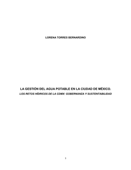 La Gestión Del Agua Potable En La Ciudad De México. Los Retos Hídricos De La Cdmx: Gobernanza Y Sustentabilidad