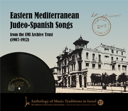 Eastern Mediterranean Judeo-Spanish Songs from the EMI Archive Trust (1907-1912)