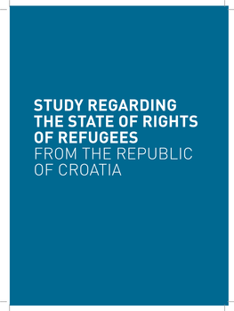 Study Regarding the State of Rights of Refugees from the Republic of Croatia 1