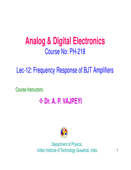 PH-218 Lec-12: Frequency Response of BJT Amplifiers