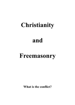 Christianity and Freemasonry’ What Is the Conflict? a Resource of the Presbyterian Church of Victoria