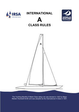 International a Class Rules 2016 - Final 2 INTRODUCTION