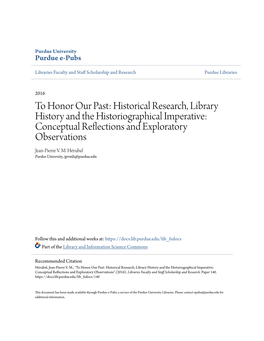Historical Research, Library History and the Historiographical Imperative: Conceptual Reflections and Exploratory Observations Jean-Pierre V
