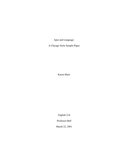 Apes and Language: a Chicago Style Sample Paper Karen Shaw English 214 Professor Bell March 22, 2001