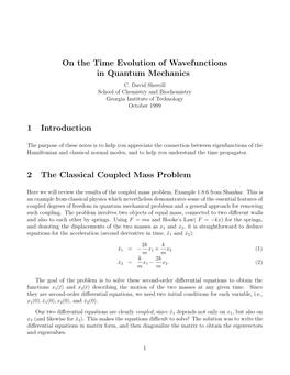 On the Time Evolution of Wavefunctions in Quantum Mechanics C