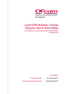 Local DAB Multiplex Change Request: Mid & West Wales