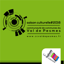 Saison Culturelle#2016 Communauté De Communes Du Val De Pesmes