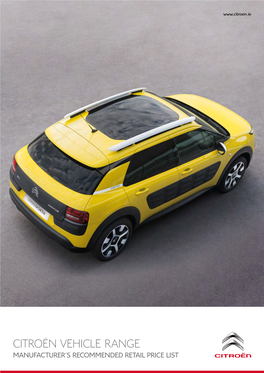 Citroën Vehicle Range Manufacturer’S Recommended Retail Price List Citroën Cars