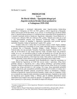 PREDGOVOR Knjizi Dr David Albala – Specijalni Delegat Pri Jugoslovenskom Kraljevskom Poslanstvu U Vašingtonu 1939-1942